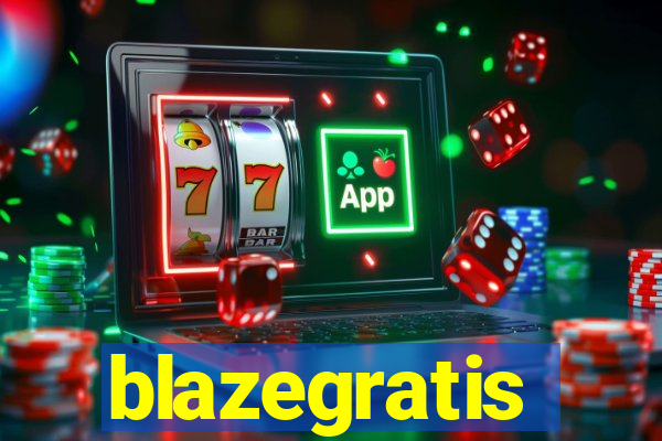 blazegratis