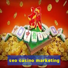 seo casino marketing