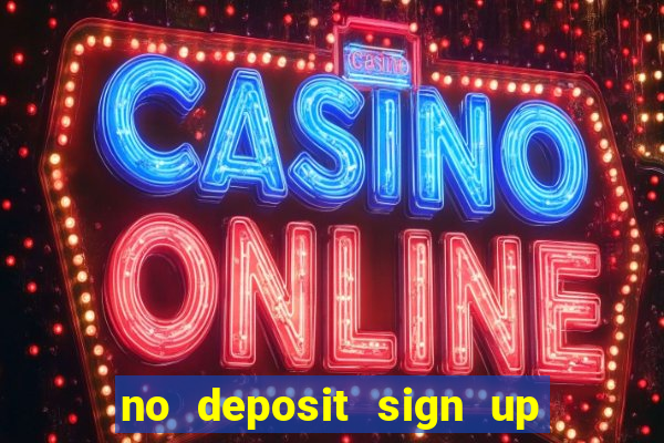 no deposit sign up bonus bingo