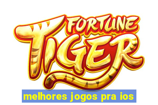 melhores jogos pra ios