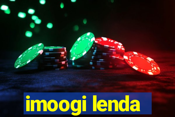 imoogi lenda