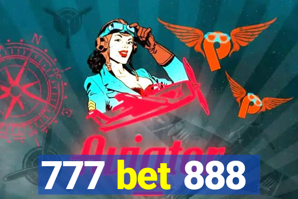 777 bet 888