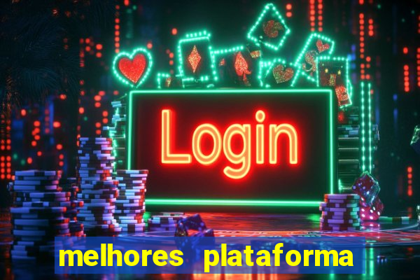 melhores plataforma para jogar tigrinho