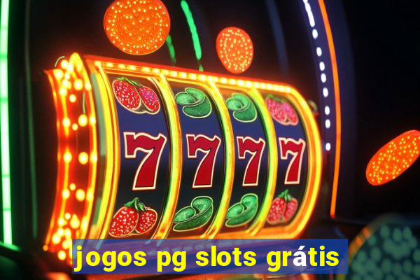 jogos pg slots grátis