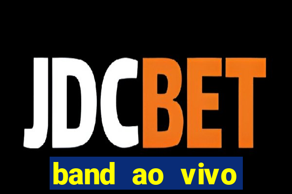 band ao vivo gratis multicanais