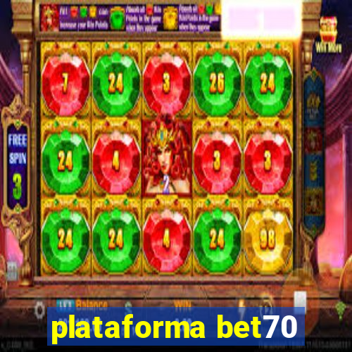 plataforma bet70