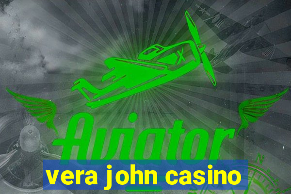 vera john casino