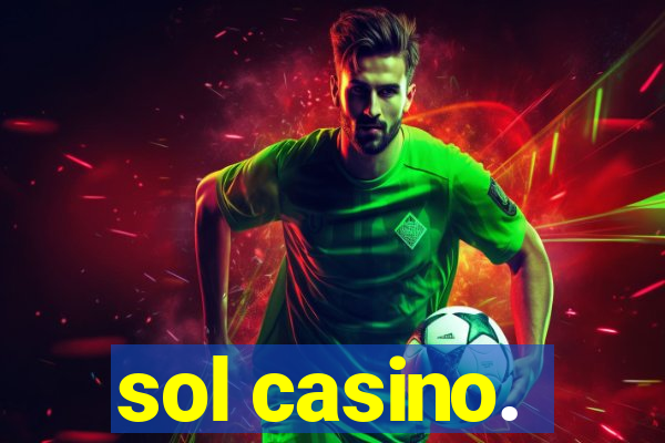 sol casino.