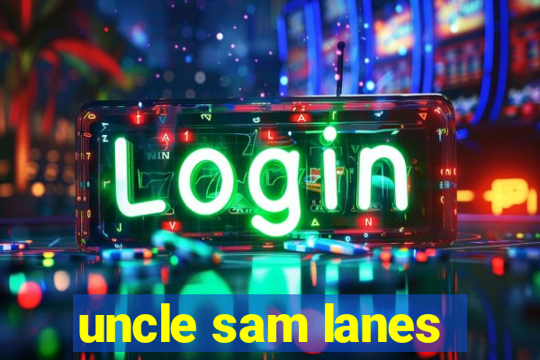 uncle sam lanes