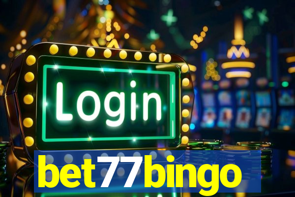 bet77bingo