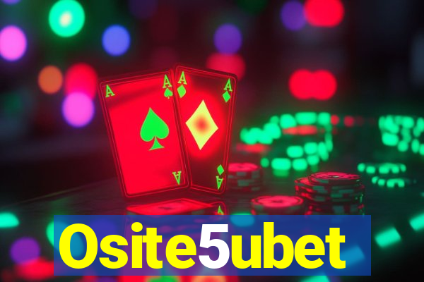 Osite5ubet