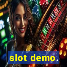 slot demo.