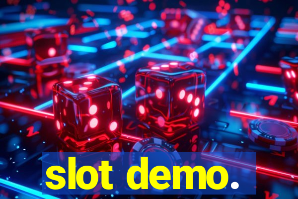 slot demo.