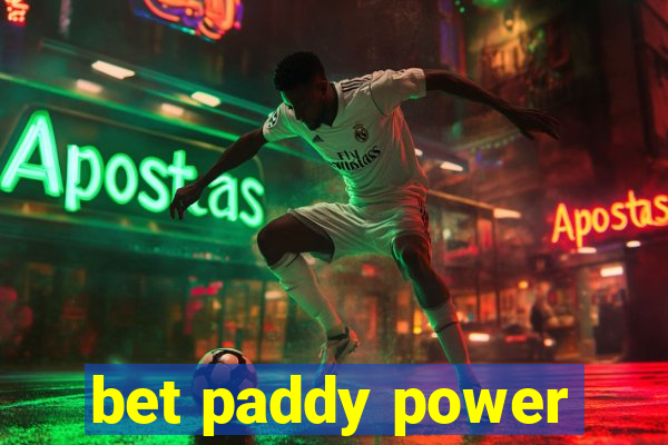 bet paddy power