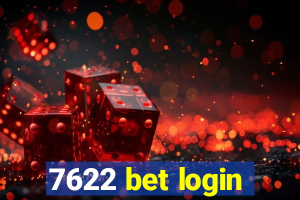 7622 bet login