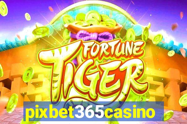 pixbet365casino