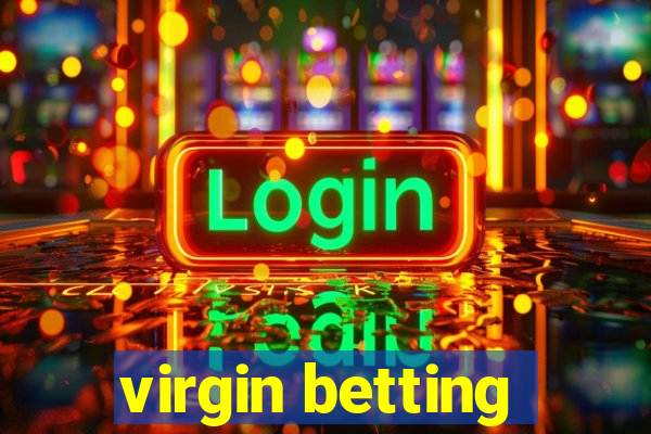 virgin betting