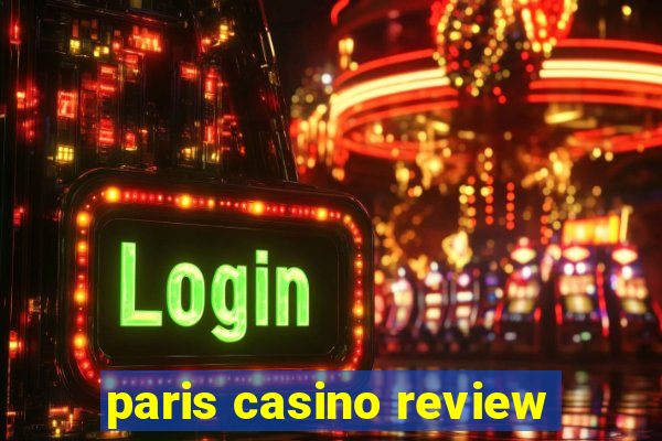 paris casino review