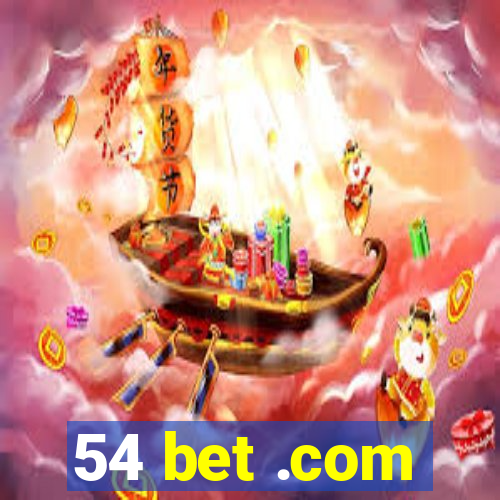 54 bet .com