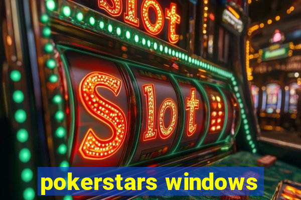 pokerstars windows