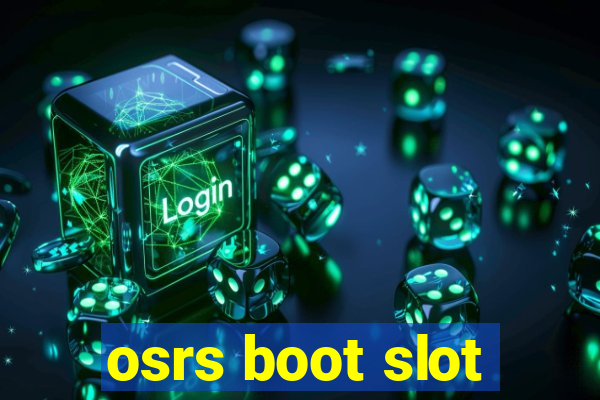 osrs boot slot