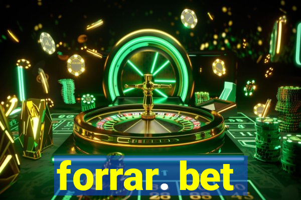 forrar. bet