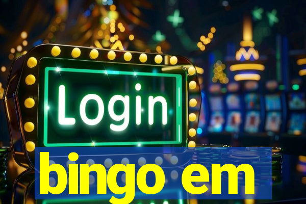 bingo em