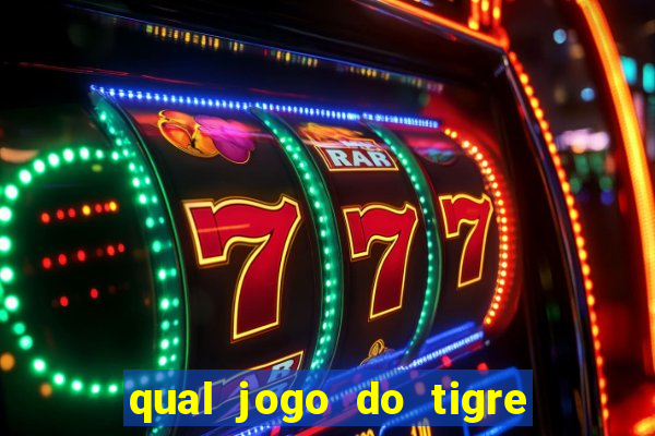 qual jogo do tigre ta pagando agora