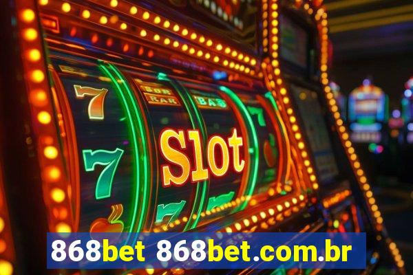 868bet 868bet.com.br