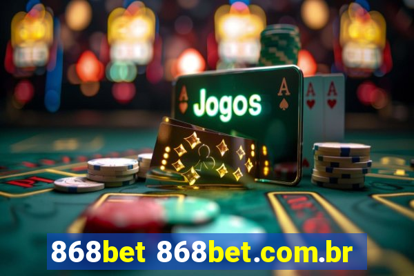 868bet 868bet.com.br