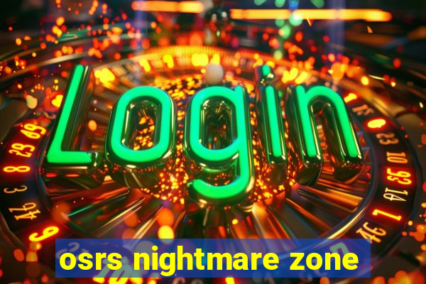 osrs nightmare zone