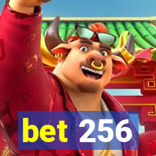 bet 256