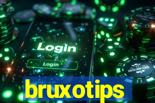 bruxotips