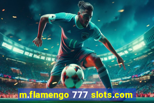 m.flamengo 777 slots.com