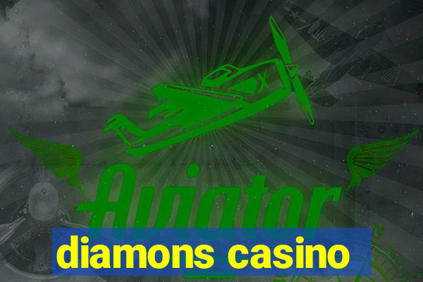 diamons casino