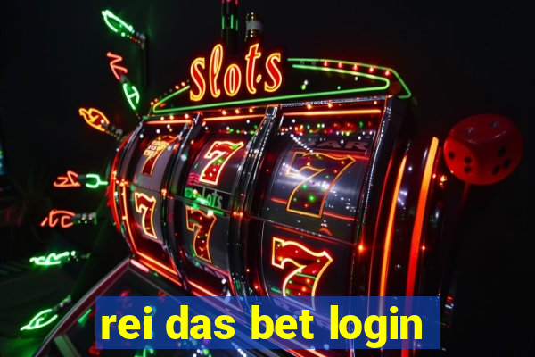 rei das bet login