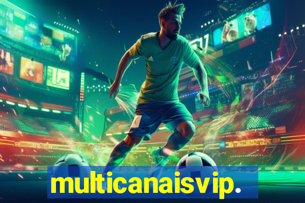 multicanaisvip.online