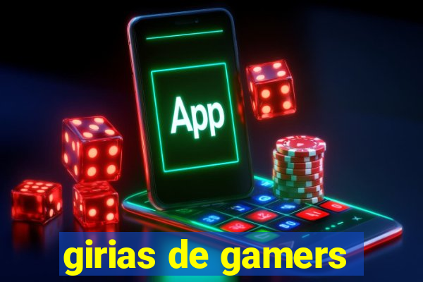 girias de gamers