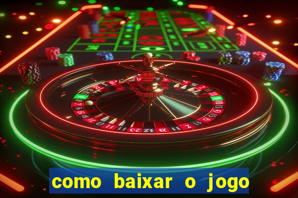 como baixar o jogo do tigre no iphone