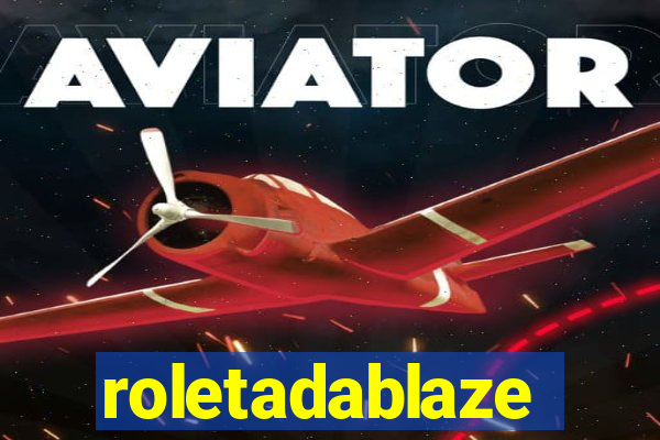 roletadablaze