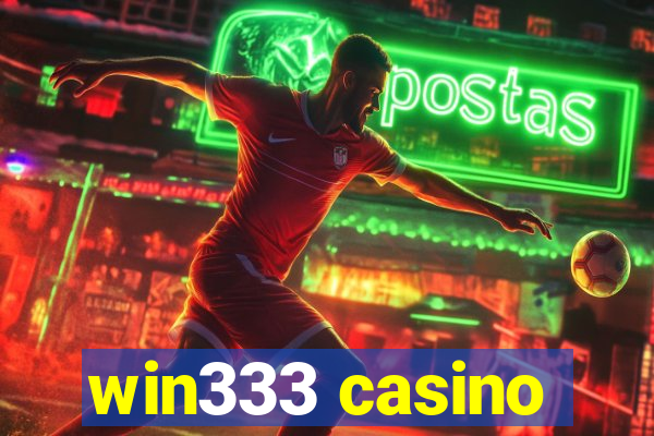 win333 casino