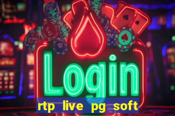 rtp live pg soft slot gacor jackpot