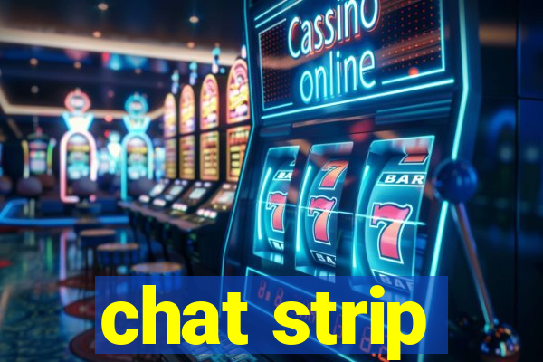 chat strip