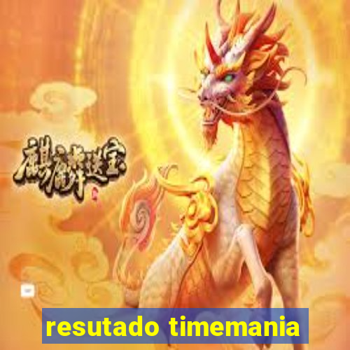 resutado timemania