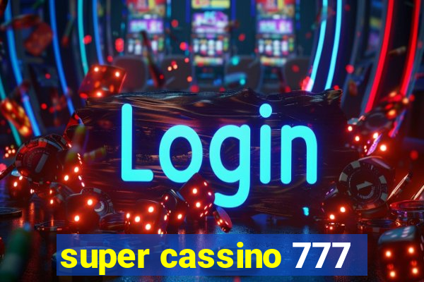 super cassino 777