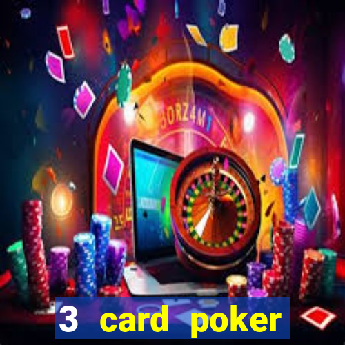 3 card poker casino online