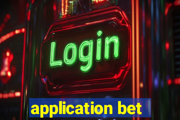 application bet