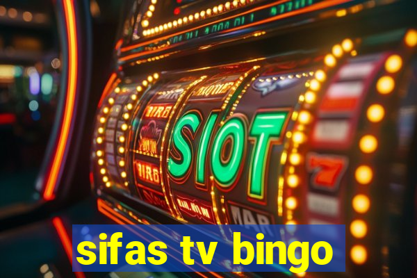 sifas tv bingo