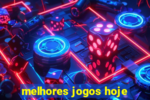 melhores jogos hoje