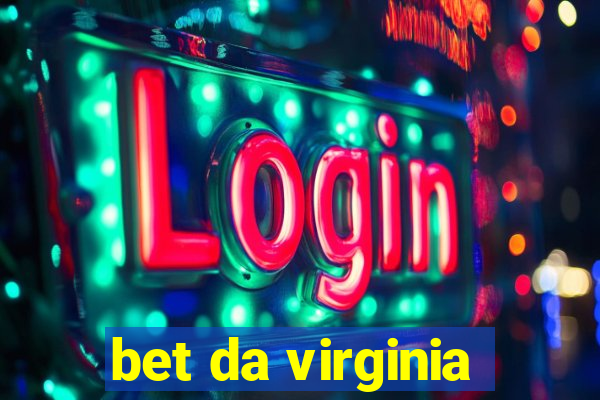 bet da virginia